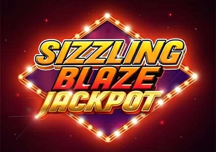 Sizzling Blaze Jackpot
